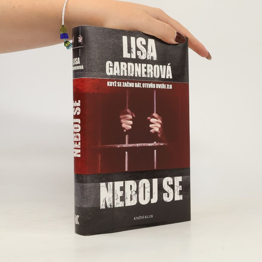 Lisa Gardner Neboj se