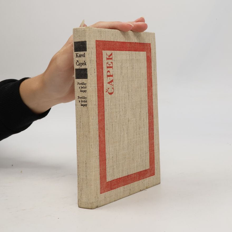 Karel Čapek Povídky z jedné kapsy. Povídky z druhé kapsy