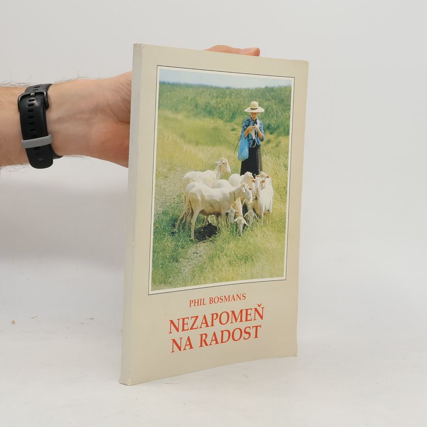 Phil Bosmans Nezapomeň na radost