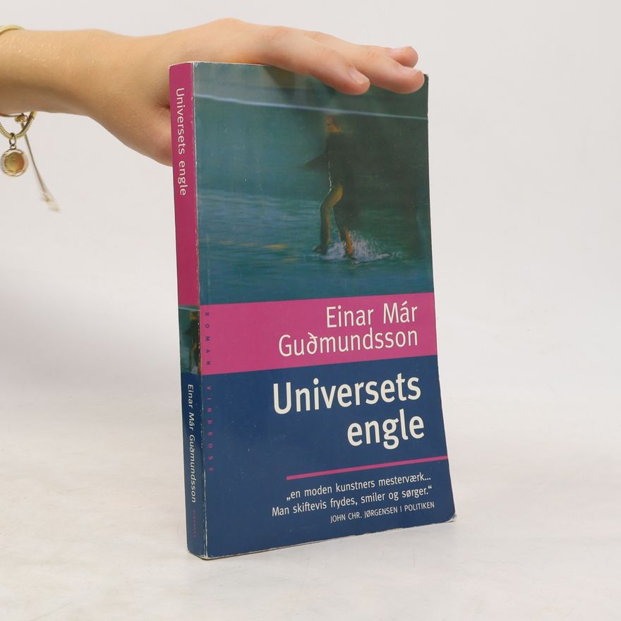Einar Már Guðmundsson Universets engle