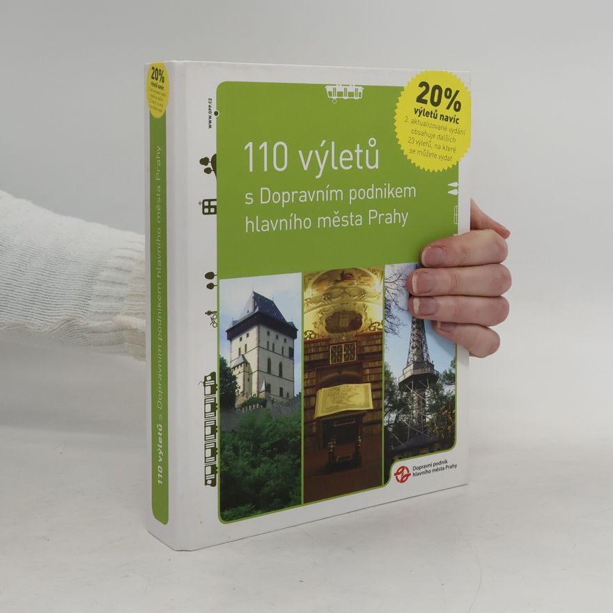 Autorenkollektiv 110 výletů s Dopravním podnikem hlavního města Prahy