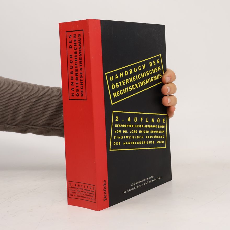 Brigitte Bailer-Galanda Handbuch des österreichischen Rechtsextremismus