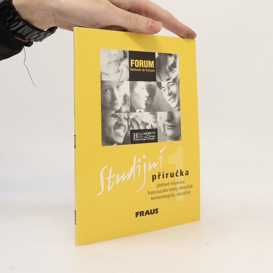 Jana Haiderová Forum - Méthode de français. Studijní příručka