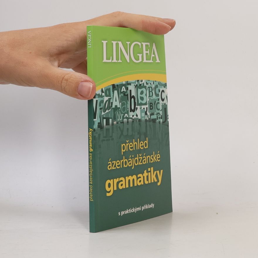 Tomáš Laně Přehled ázerbájdžánské gramatiky