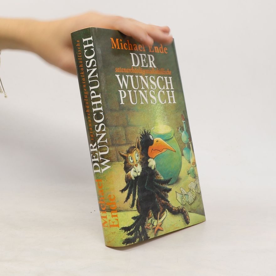 Michael Ende Der satanarchäolügenialkohöllische Wunschpunsch