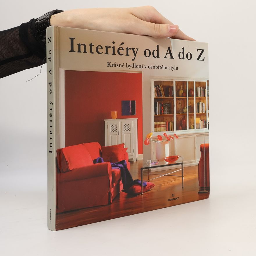Klaus M. Bayer Interiéry od A do Z. Krásné bydlení v osobitém stylu