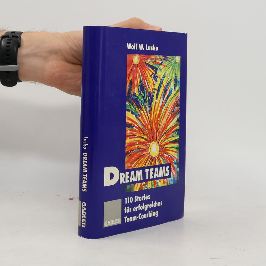 Wolf W. Lasko Dream-Teams