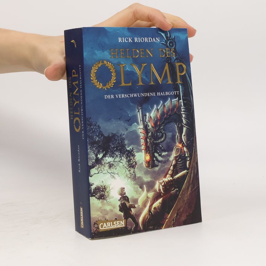 Rick Riordan Helden des Olymp. Der verschwundene Halbgott