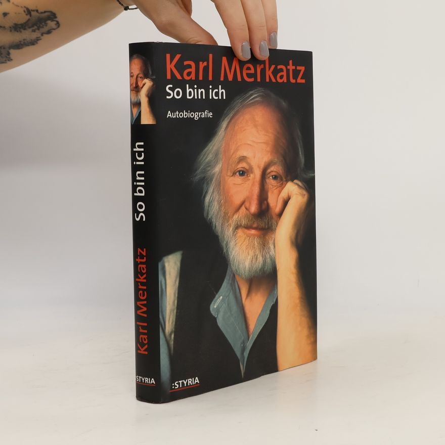 Karl Merkatz So bin ich