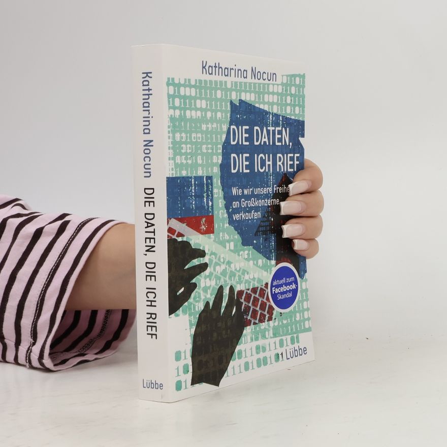 Katharina Nocun Die Daten, die ich rief