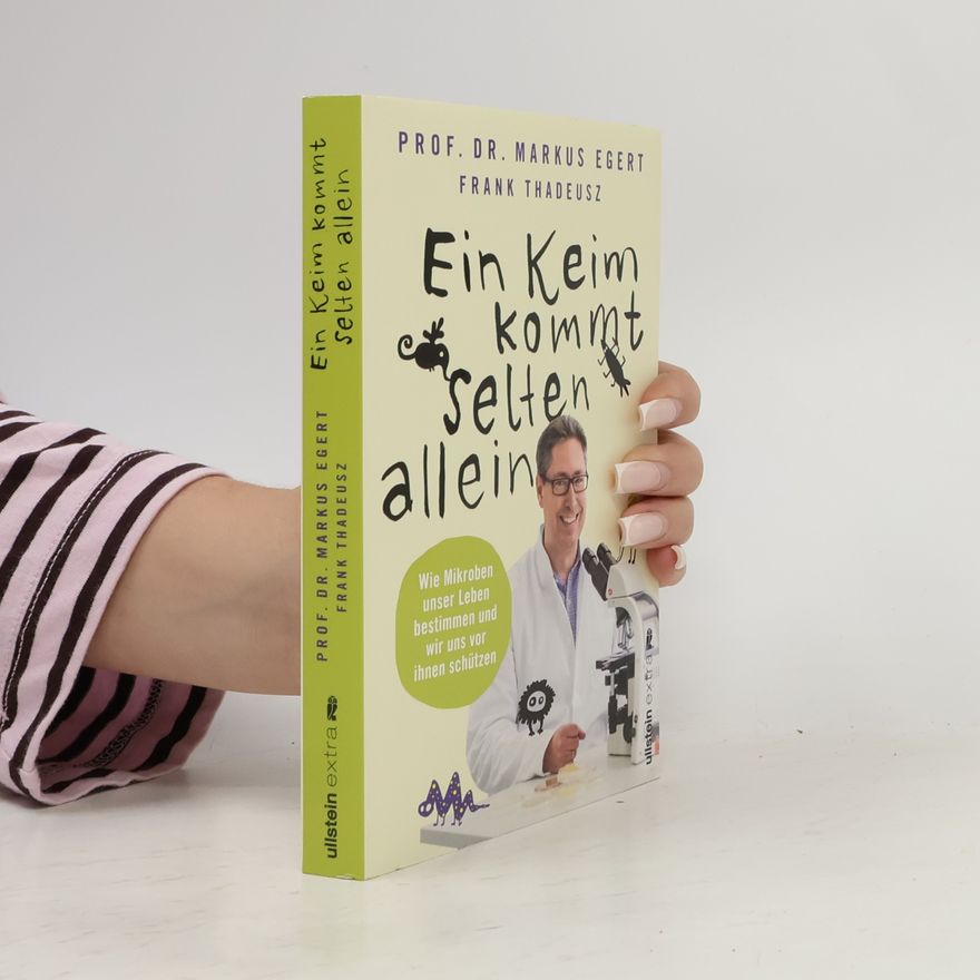 Markus Egert Ein Keim kommt selten allein