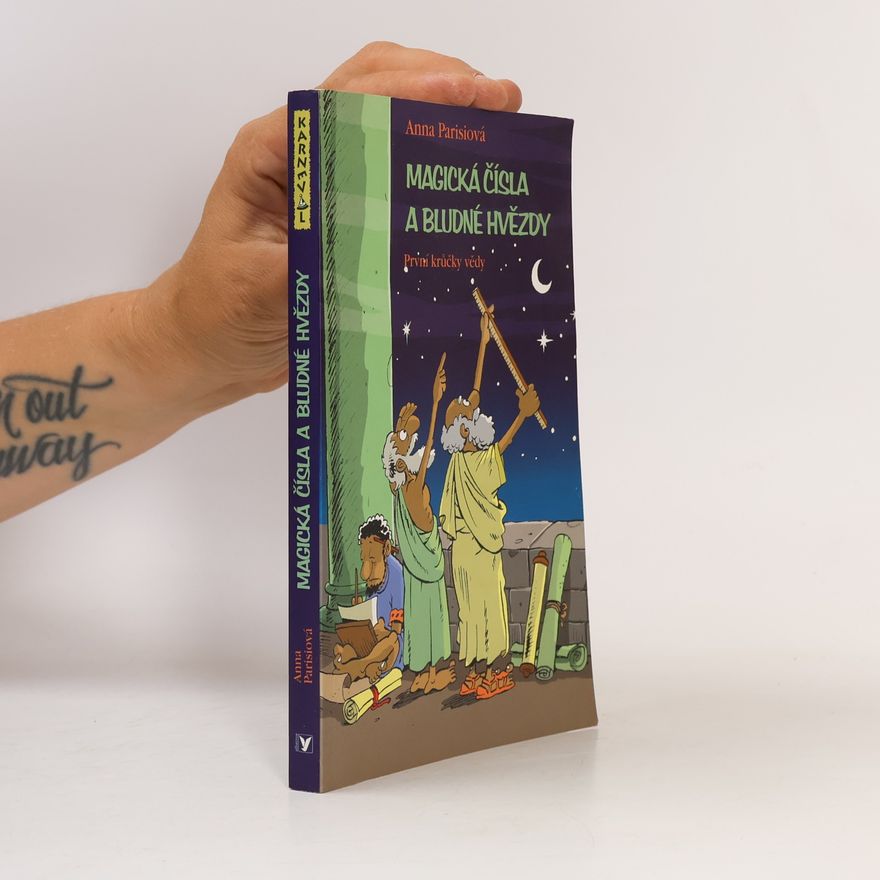 Anna Parisi Magická čísla a bludné hvězdy - První krůčky vědy