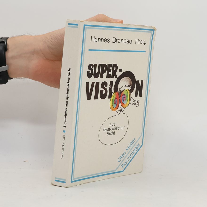 Autorenkollektiv Supervision aus systemischer Sicht