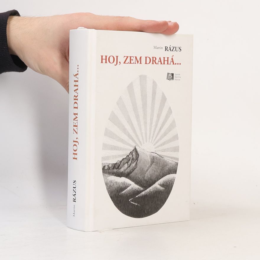 Martin Rázus Hoj, zem drahá...