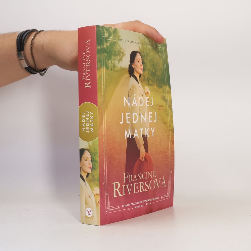 Francine Rivers Nádej jednej matky