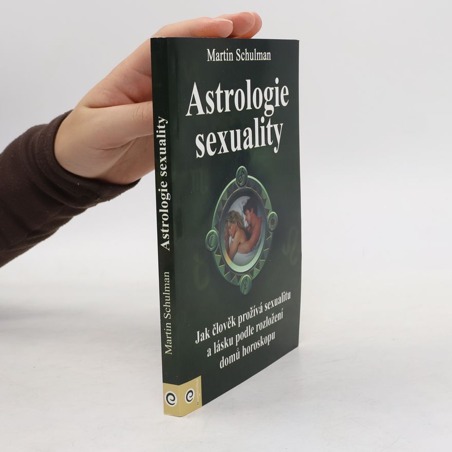Martin Schulman Astrologie sexuality