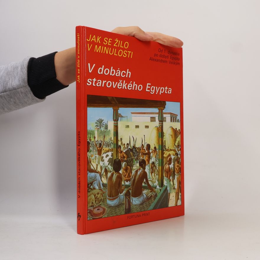 Pierre Miquel Jak se žilo v minulosti. V dobách starověkého Egypta