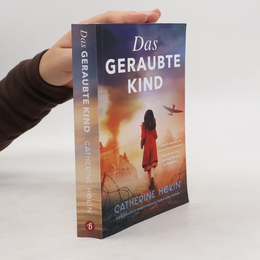 Catherine Hokin Das geraubte Kind