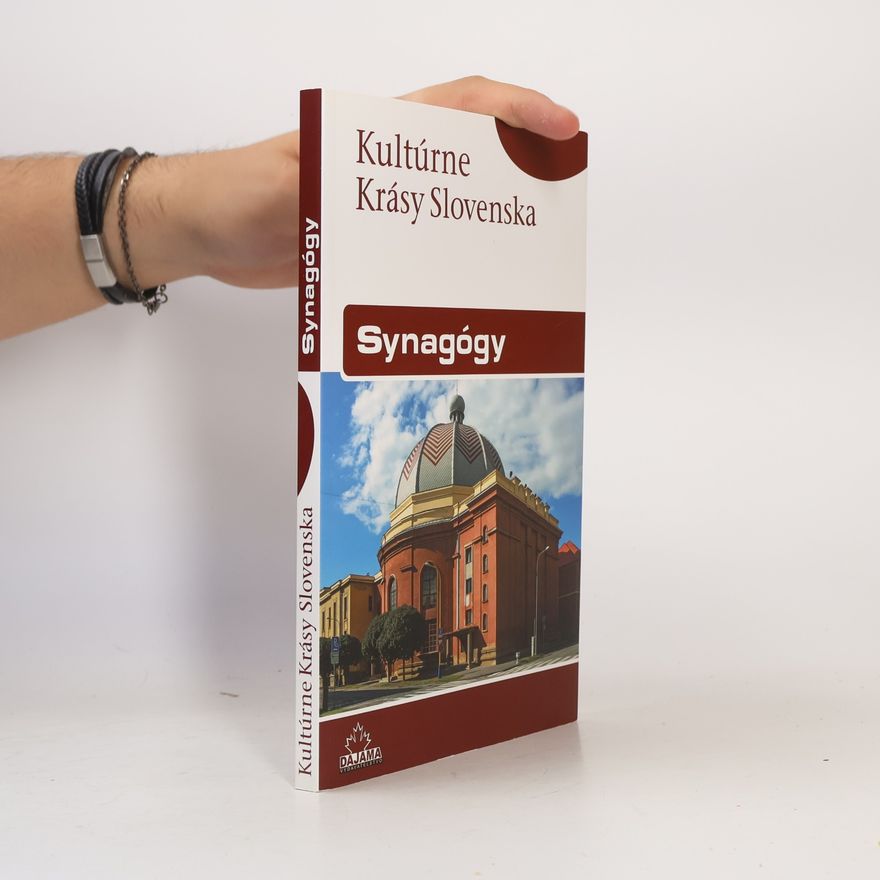 Daniel Kollár Kultúrne krásy Slovenska - Synagógy