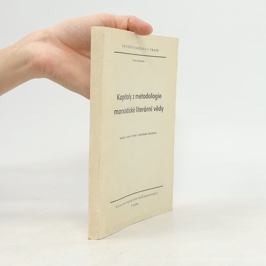 Kolektiv autorů Kapitoly z metodologie marxistické literární vědy