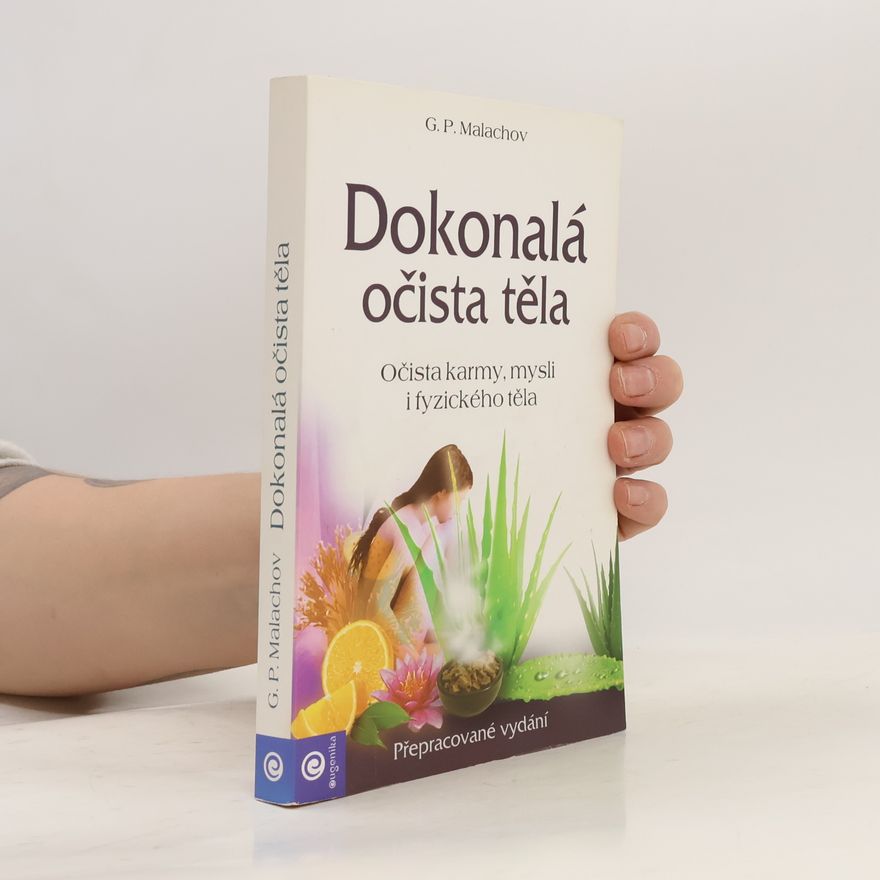 Gennadij Petrovič Malachov Dokonalá očista těla