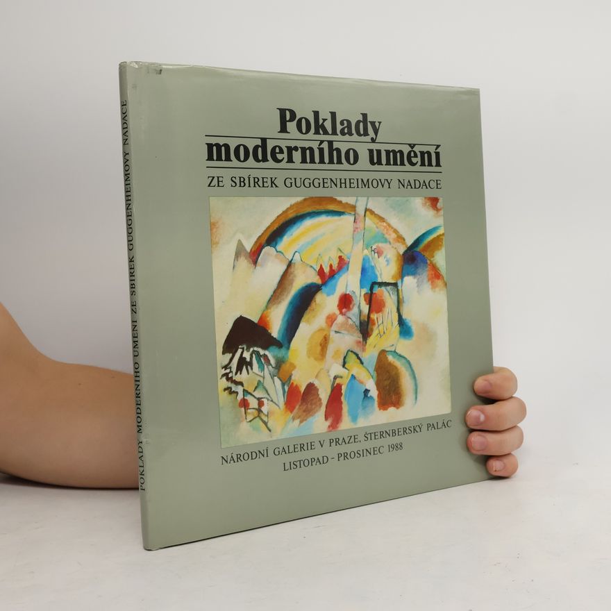 Thomas M. Messer Poklady moderního umění. Ze sbírek Guggenheimovy nadace