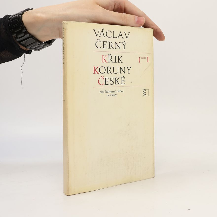 Václav Černý Křik koruny české