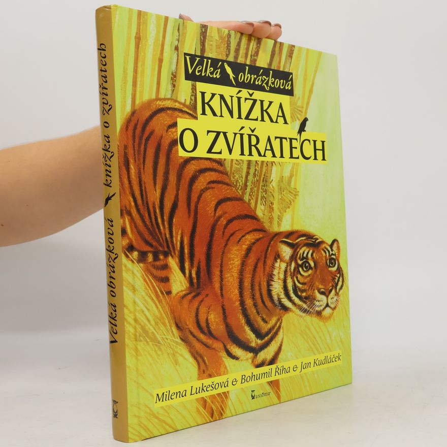 Milena Lukešová Velká obrázková knížka o zvířatech