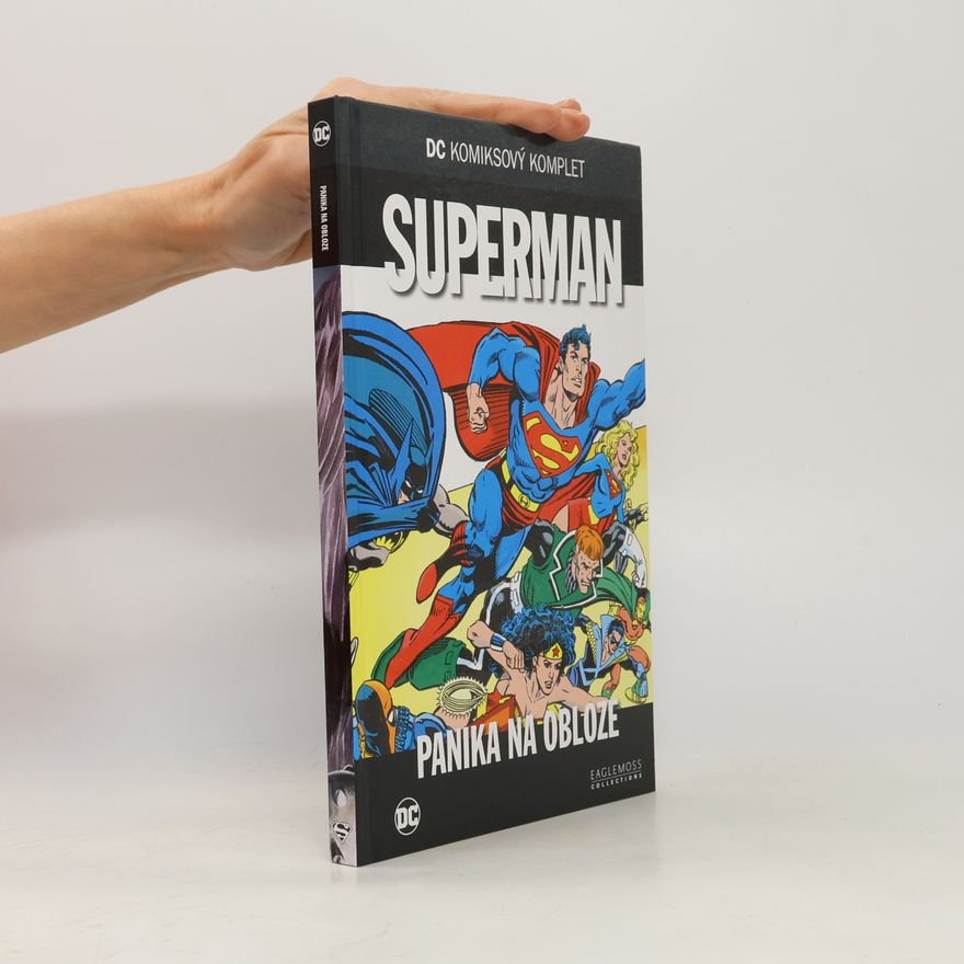 Various authors Superman. Svazek 85. Panika na obloze