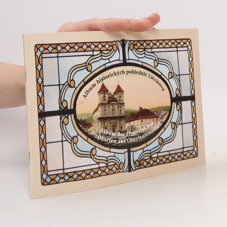 Jaroslav Hron Album historických pohlednic Litvínova
