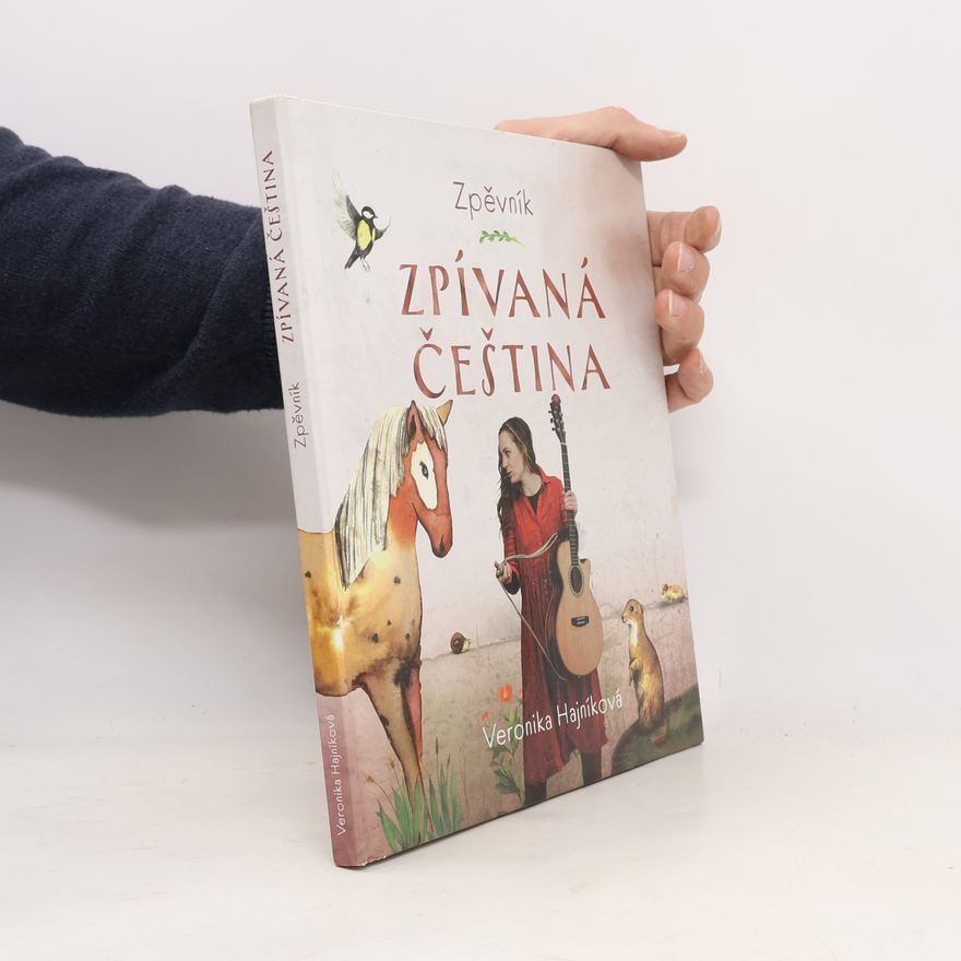 Veronika Hajníková Zpěvník. Zpívaná čeština