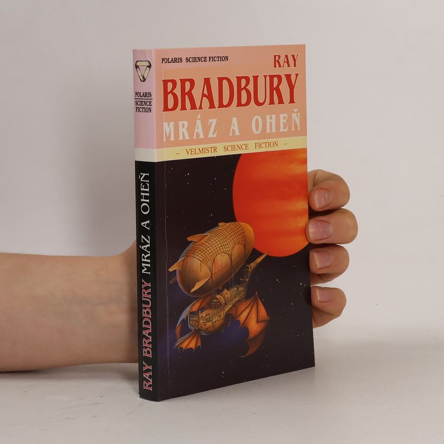 Ray Bradbury Mráz a oheň