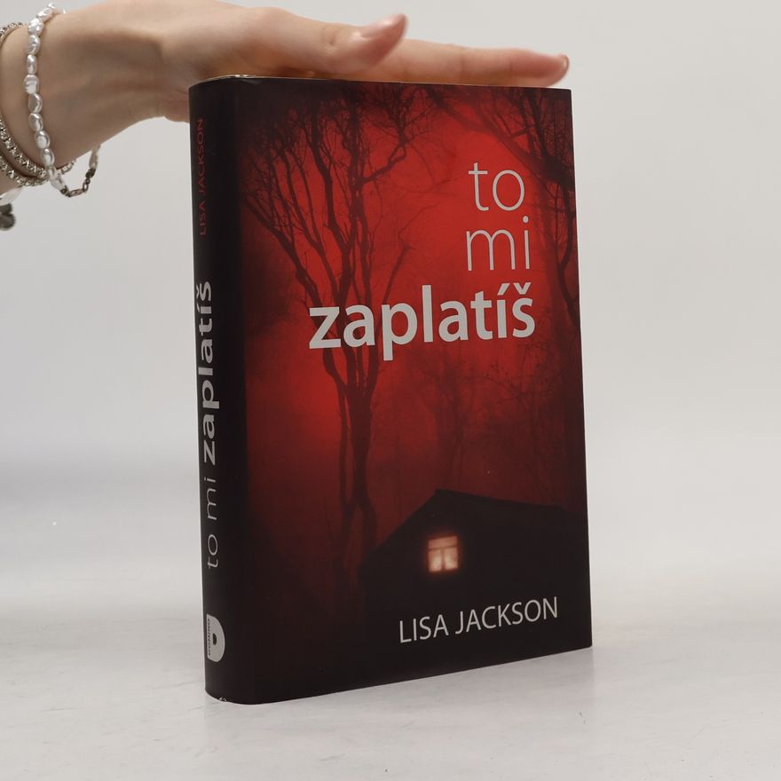Lisa Jackson To mi zaplatíš
