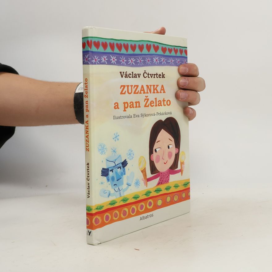 Eva Sýkorová-Pekárková Zuzanka a pan Želato