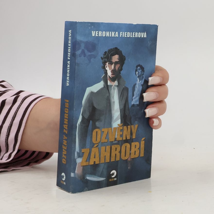 Veronika Fiedlerová Ozvěny záhrobí