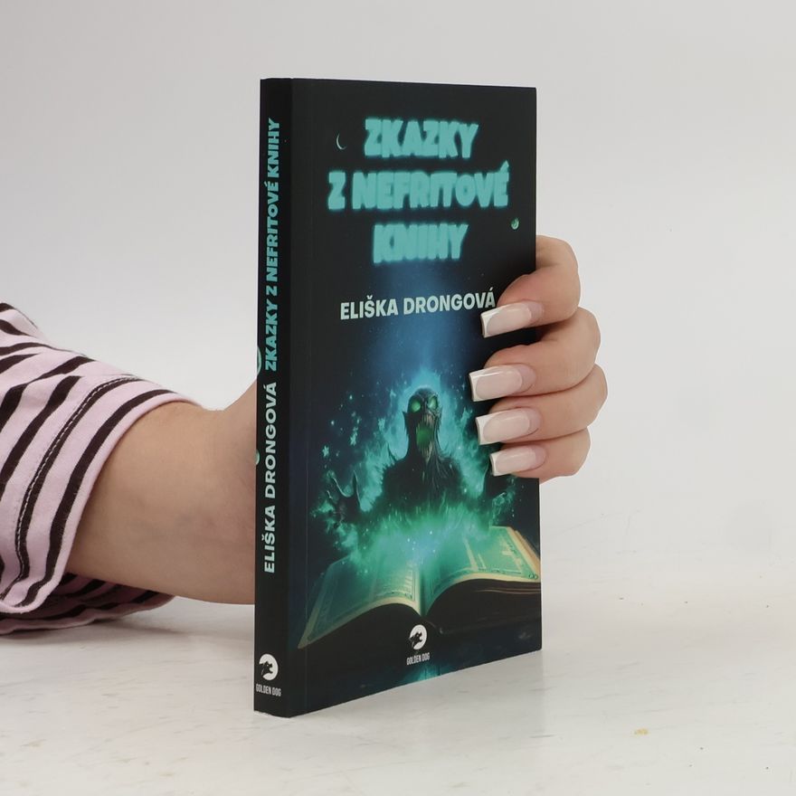 Eliška Drongová Zkazky z Nefritové knihy