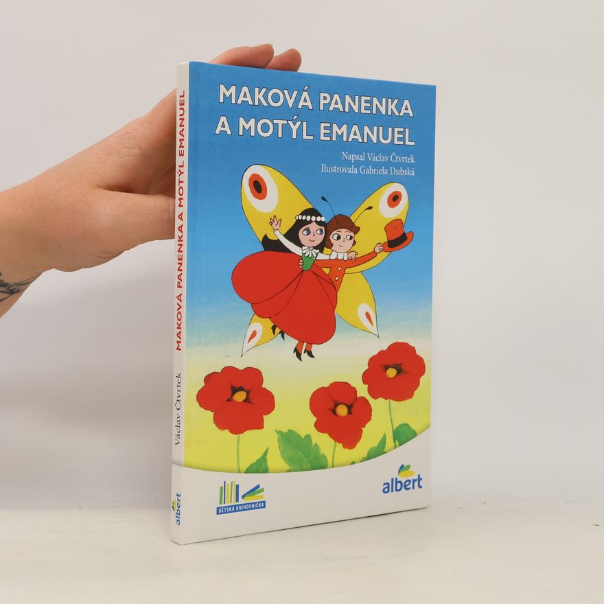 Václav Čtvrtek Maková panenka a motýl Emanuel