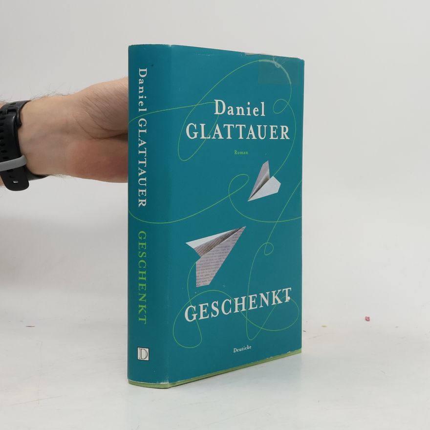 Daniel Glattauer Geschenkt