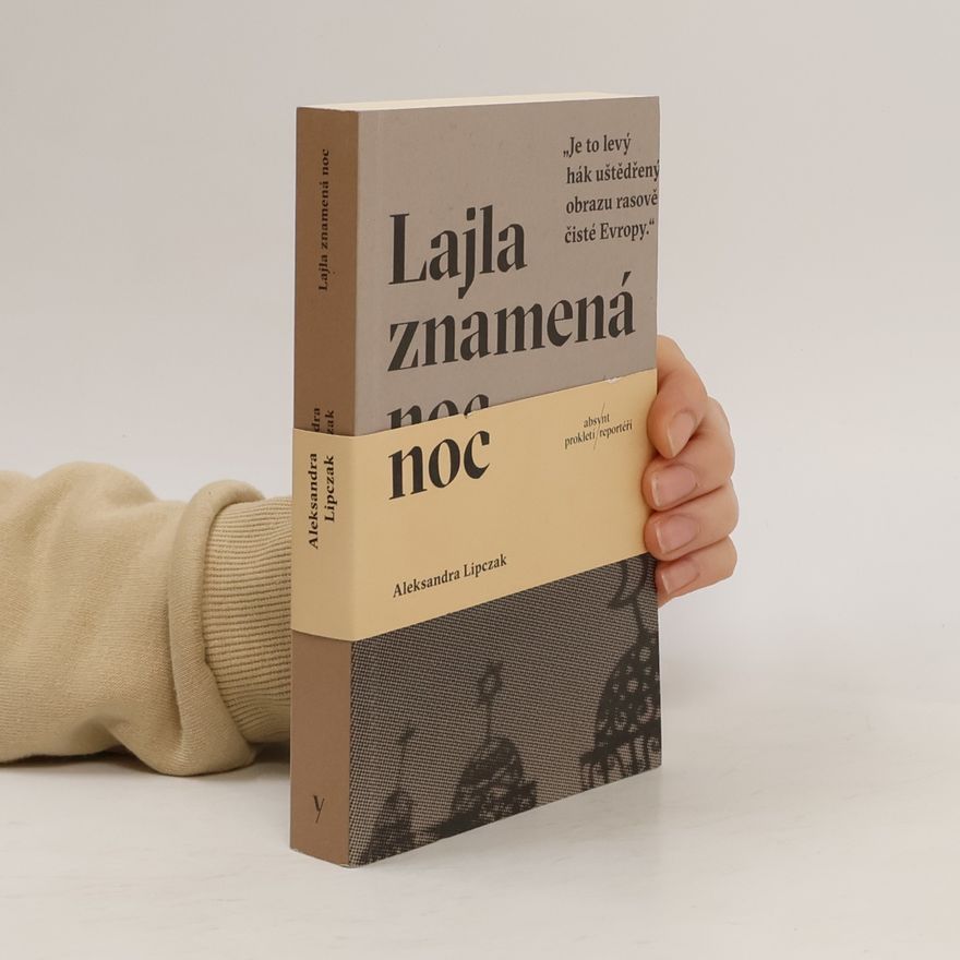 Aleksandra Lipczak Lajla znamená noc