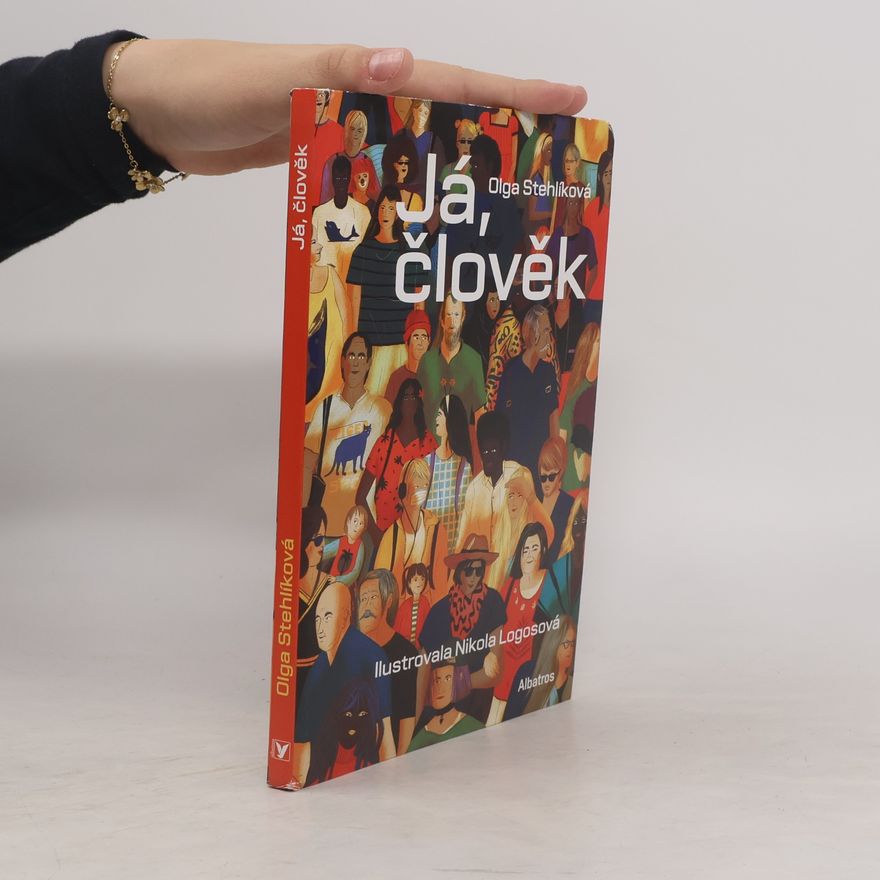 Olga Stehlíková Já, člověk