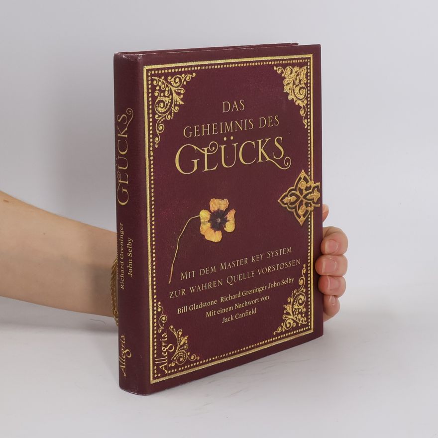 William Ewart Gladstone Das Geheimnis des Glücks