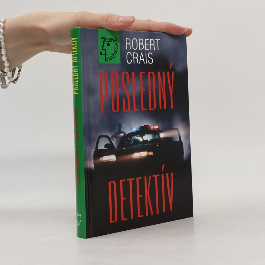 Robert Crais Posledný detektív