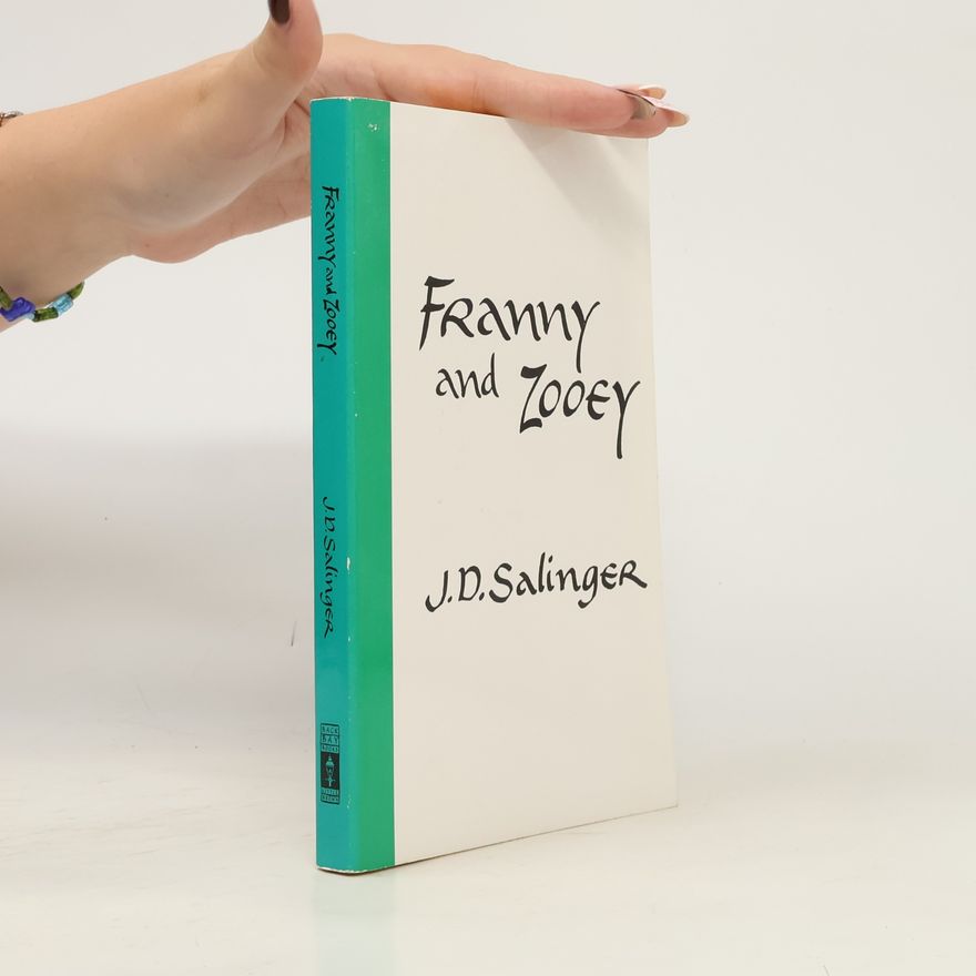 J. D. Salinger Franny and Zooey
