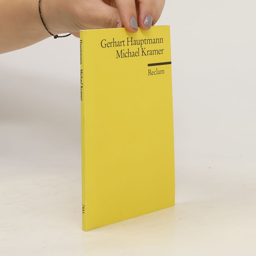Gerhart Hauptmann Michael Kramer