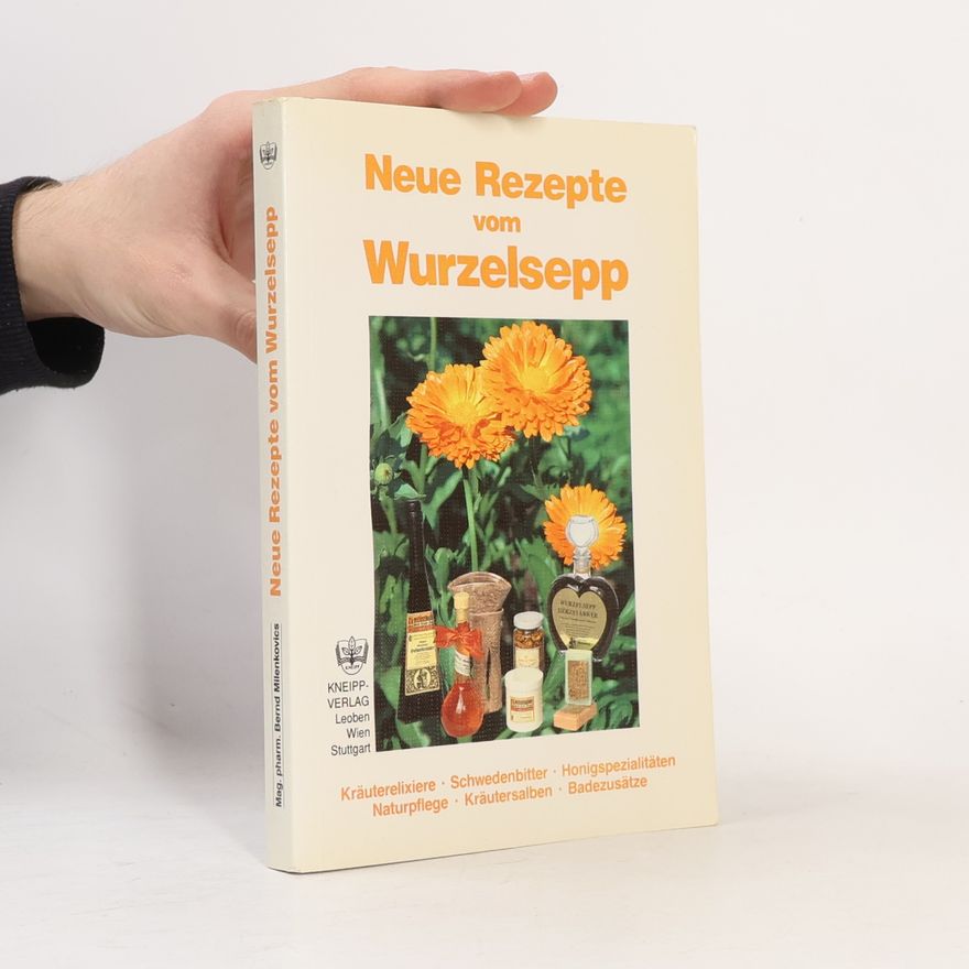 Milenkovics Bernd Neue Rezepte vom Wurzelsepp