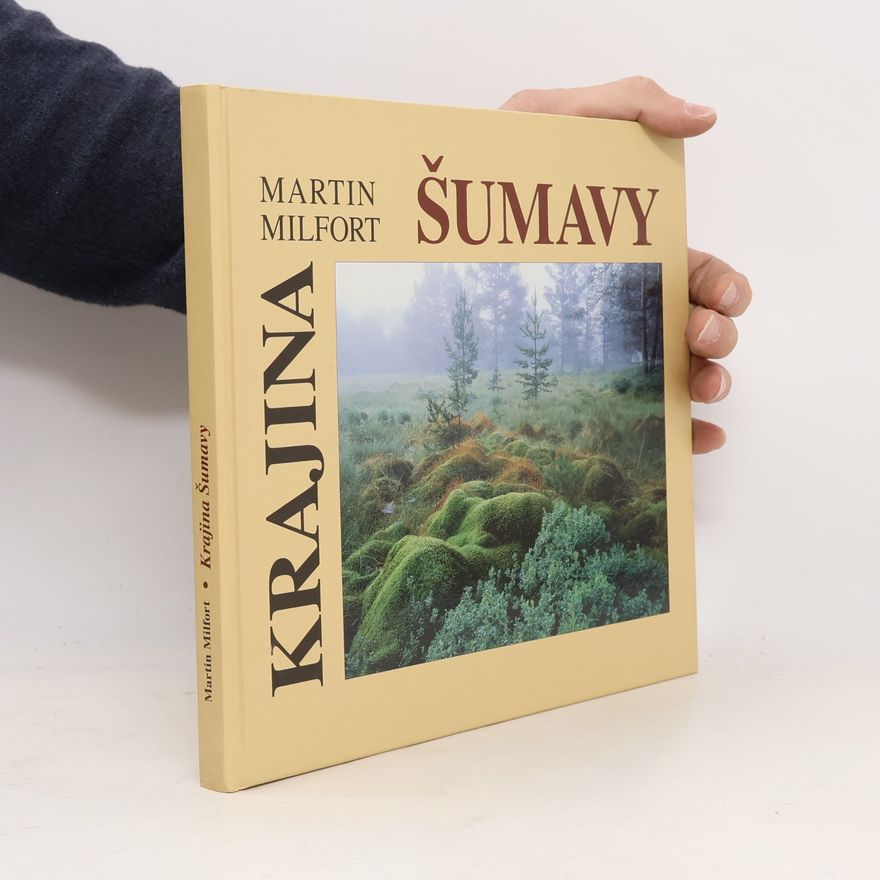 Radovan Rebstöck Krajina Šumavy