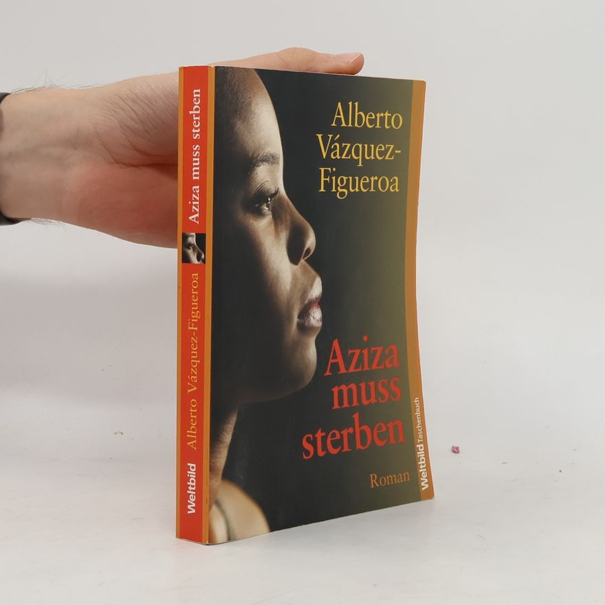 Alberto Vázquez Figueroa Aziza muss sterben