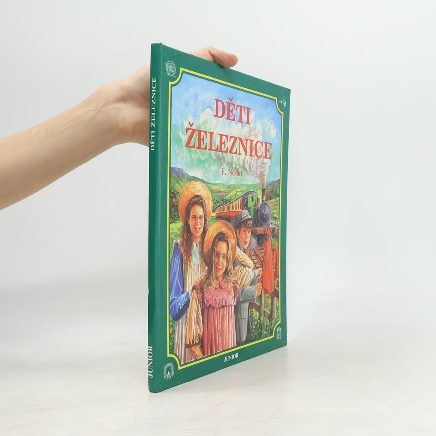 Edith Nesbit Děti železnice
