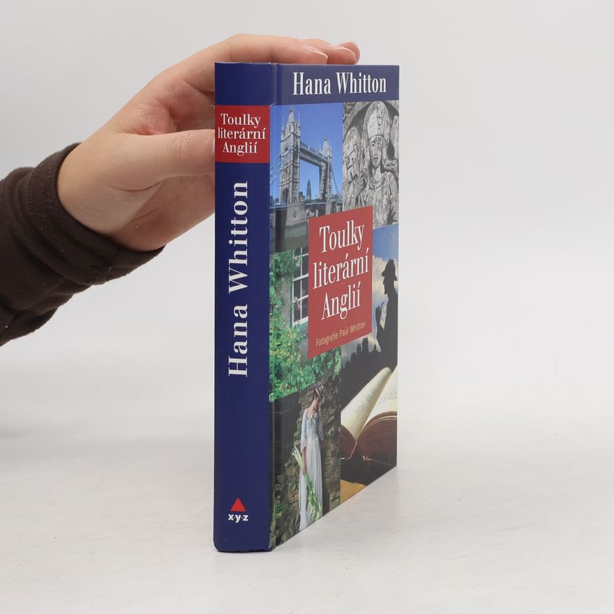 Hana Parkánová-Whitton Toulky literární Anglií