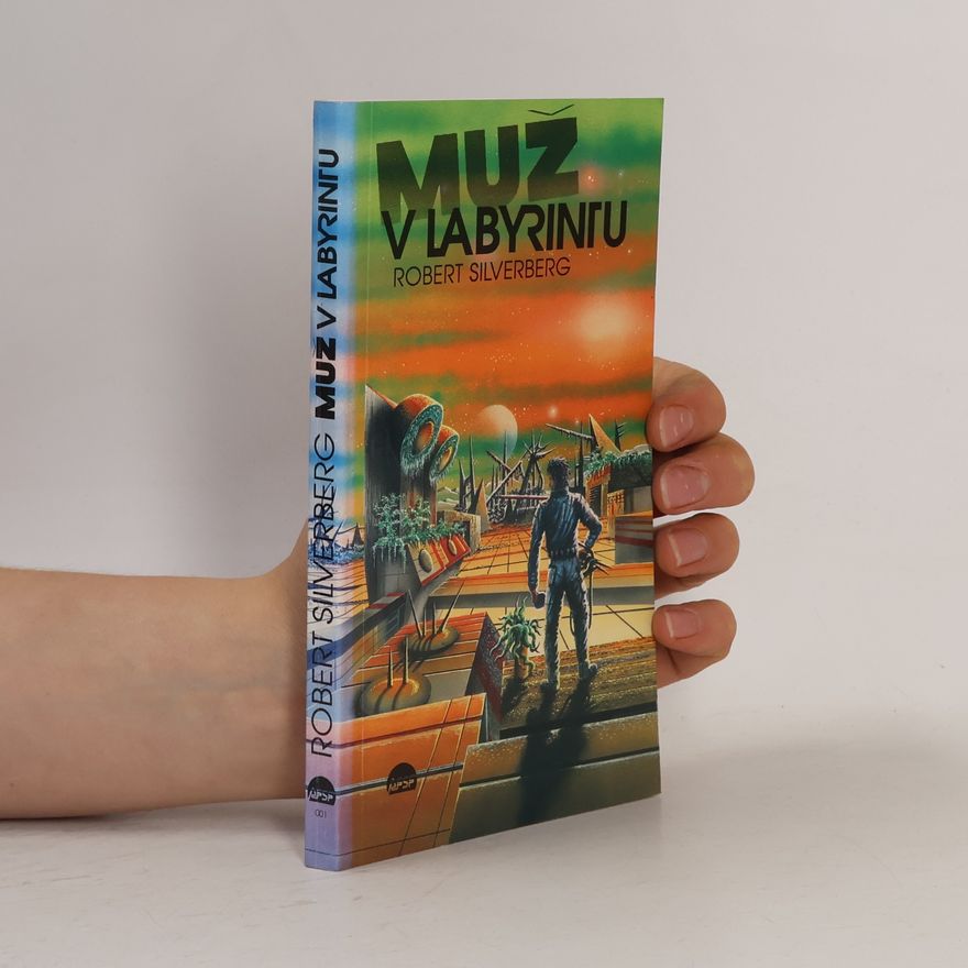 Robert Silverberg Muž v labyrintu
